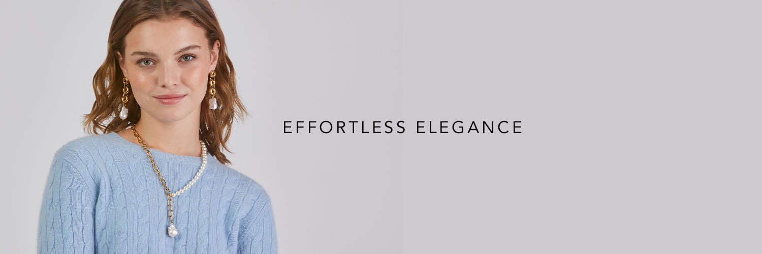 EFFORTLESS ELEGANCE